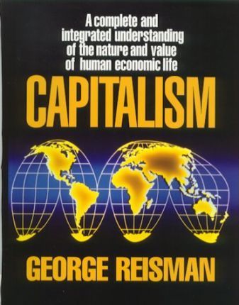Capitalism (A Treatise on Economics)