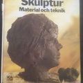 Skulptur. Material og teknik