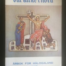 VÅR KIRKE I NORD. Årbok for Hålogaland. 1967 