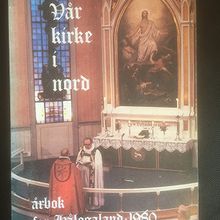 VÅR KIRKE I NORD. Årbok for Hålogaland. 1980