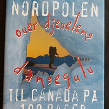 Over djevelens dansegulv. Fra Sibir, over Nordpolen til Canada på 109 dager