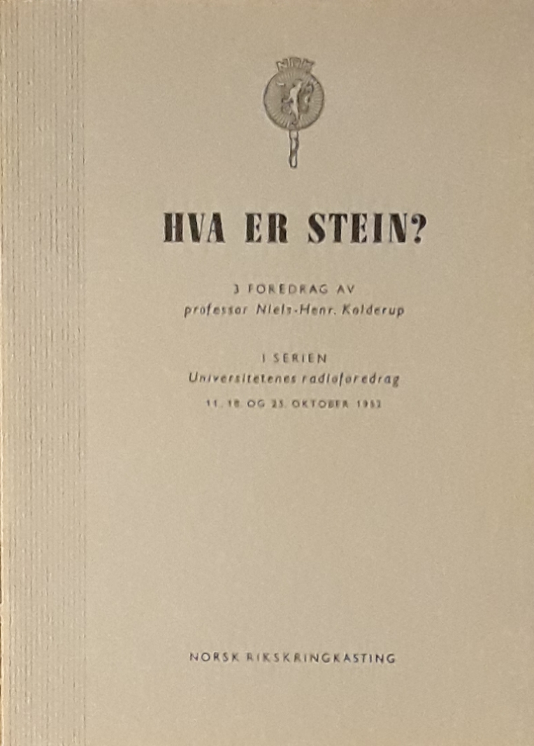 Hva er stein? 3 foredrag