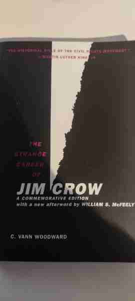 The Strange Career of Jim Crow