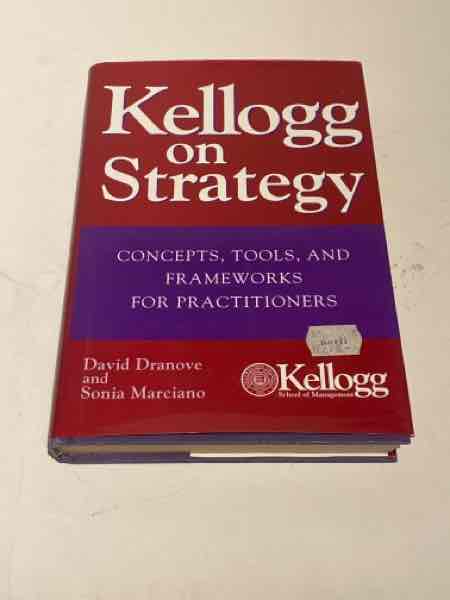 Kellogg om Strategy