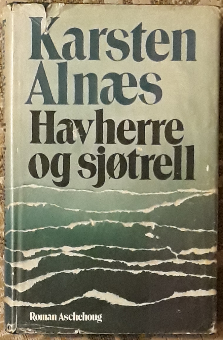 Havherre og sjøtrell. Roman