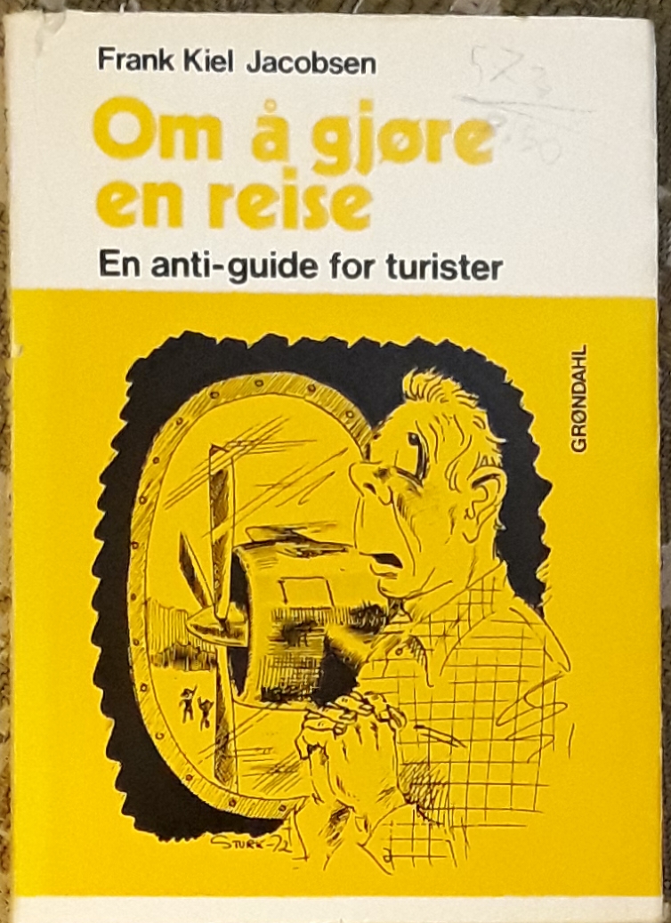 Om å gjøre en reise. En anti-guide for turister