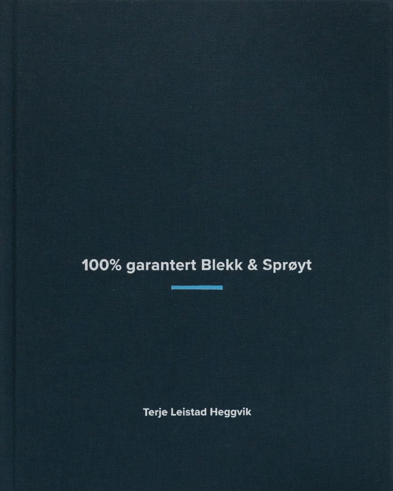 100% garantert blekk og sprøyt