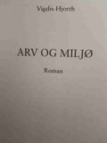 Arv og miljø