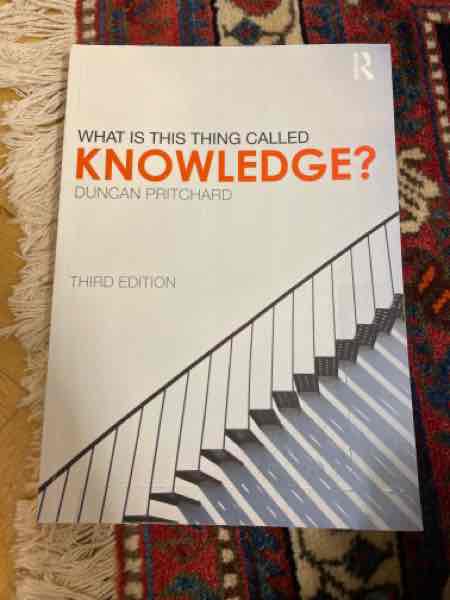 What is this thing called knowledge?