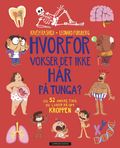 Hvorfor vokser det ikke hår på tunga?