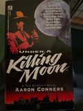 Under a killing moon