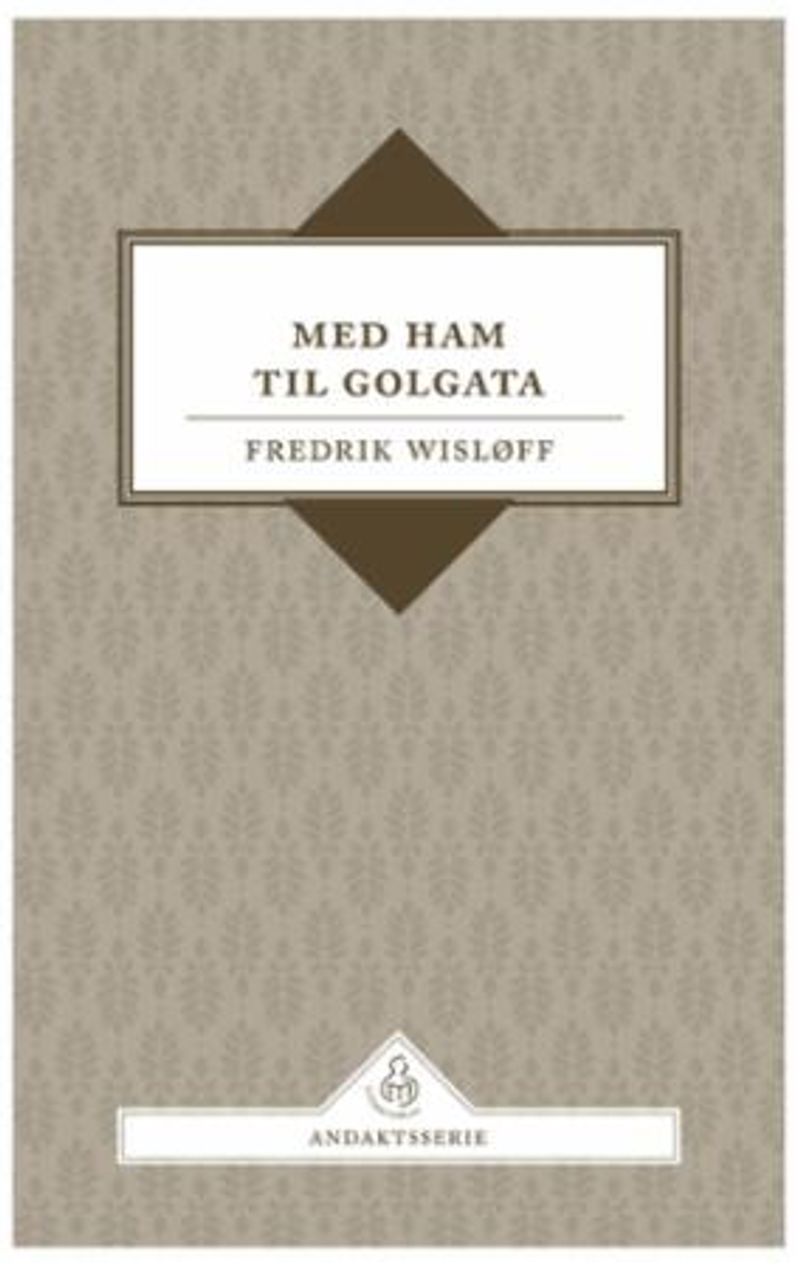 Med Ham til Golgata