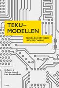 TEKU-modellen – Teknologiforståelse i professionerne