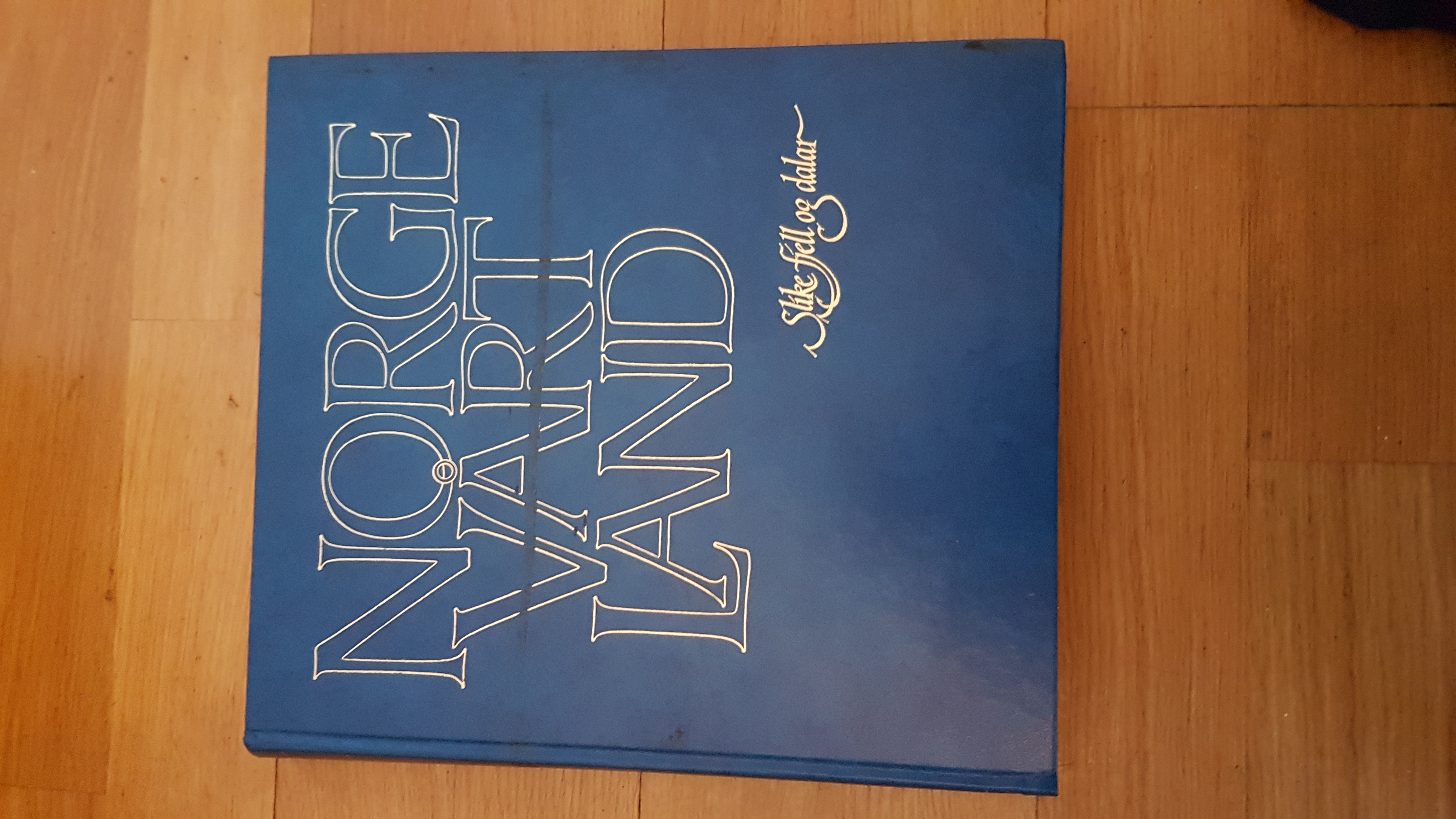 Norge vårt land - Slike Fjell og Dalar