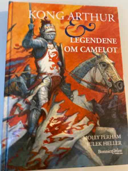 Kong Arthur og Legendene om Camelot