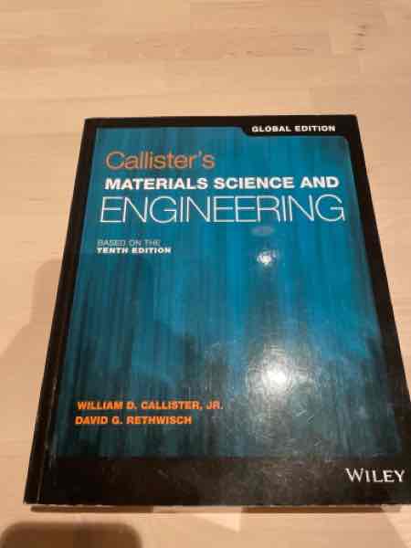 Callister’s Materials science and engineering