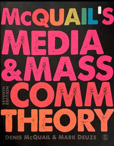 McQuail’s Media & Mass Communication Theory