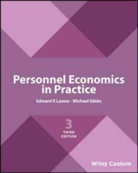 Personnel Economics in Practice, 3rd Edition