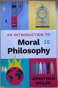 An Introduction to Moral Philosophy, second edition