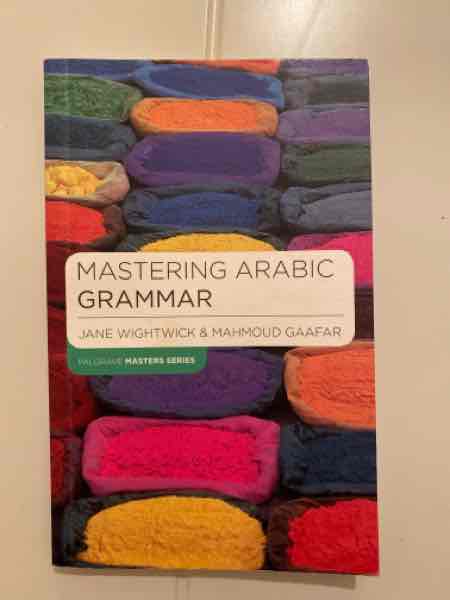 Mastering Arabic Grammar