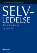 Selvledelse; Teori, forskning og praksis