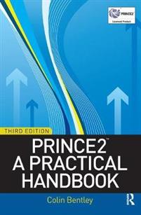 PRINCE2: A Practical Handbook, Third Edition 3rd Edition