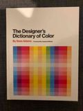 The Designer’s Dictionary of Color