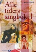 Alle tiders sangbok 1