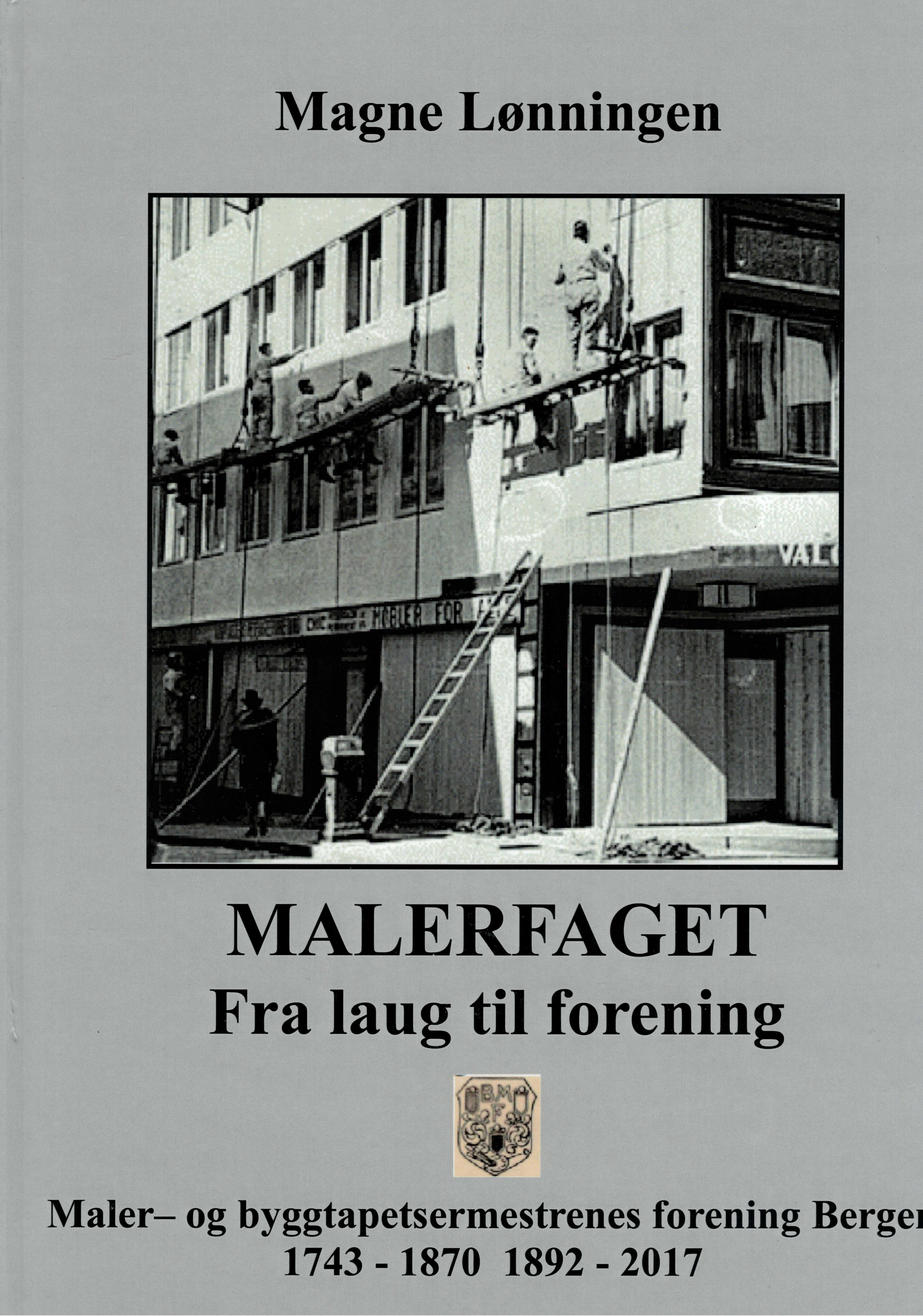 Malerfaget : Fra laug til forening