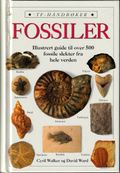 Fossiler - En enestående håndbok for alle som er interessert i fossiler! 