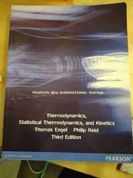 Thermodynamics, Statistical Thermodynamics, and Kinetics