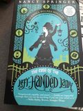 The Case of the Left-Handed Lady (An Enola Holmes Mystery)