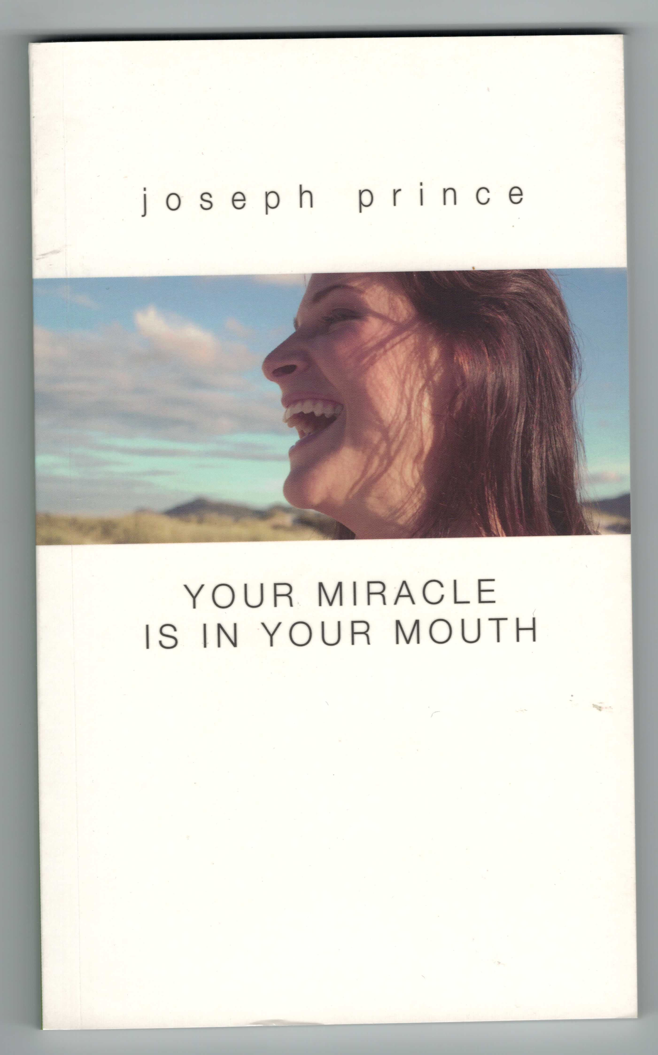 Your Miracle Is In Your Mouth