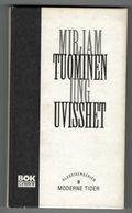 Ung uvisshet