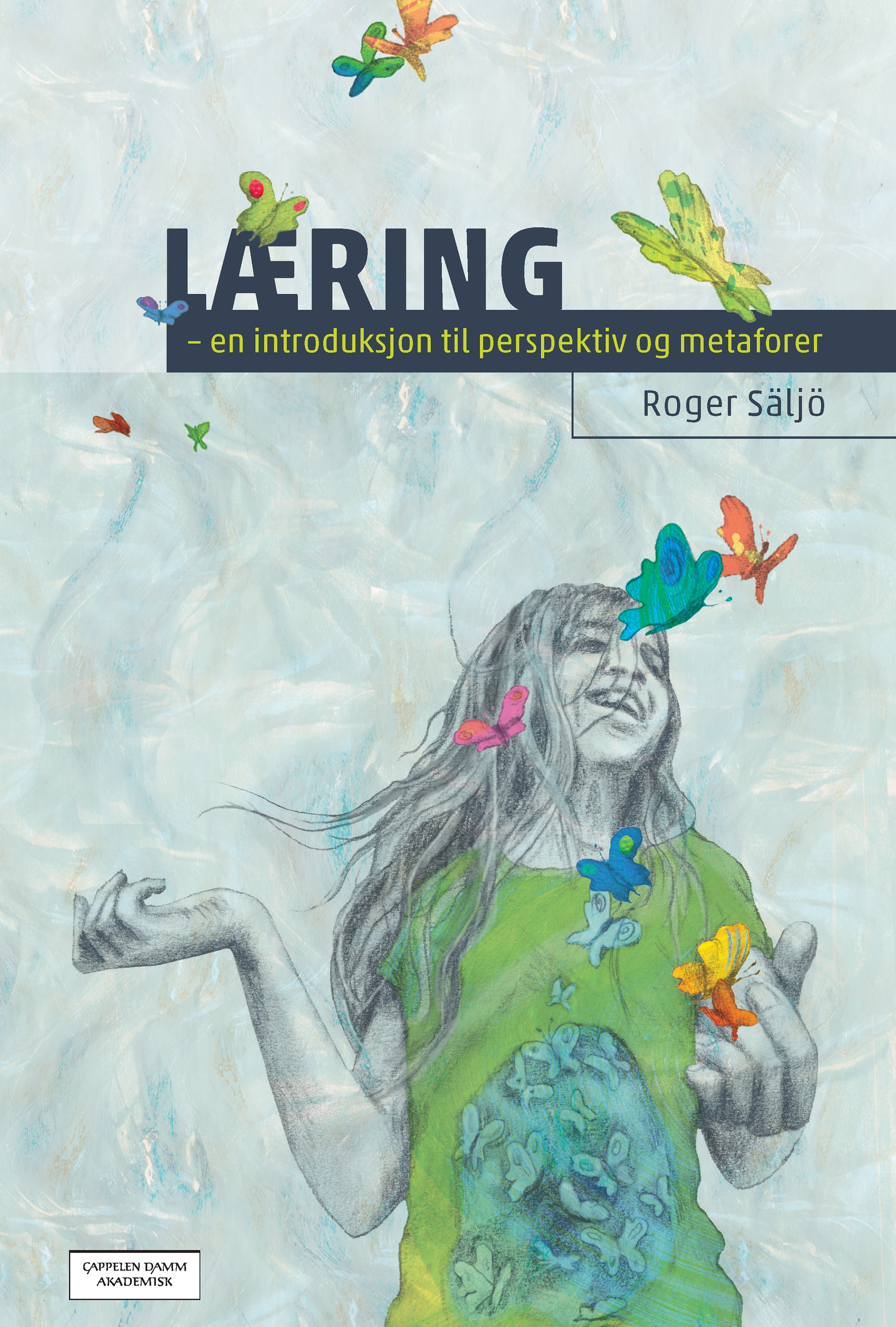 Læring -En introduksjon til perspektiver og metaforer