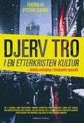 Djerv tro i en etterkristen kultur