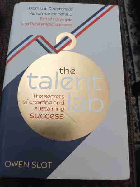 The Talent Lab: The Secrets of Creating and Sustaining Success