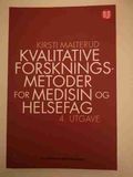 Kvalitative forskningsmetoder for medisin ig helsefag 4. utgave