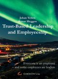 Trust-based leadership and employeeship