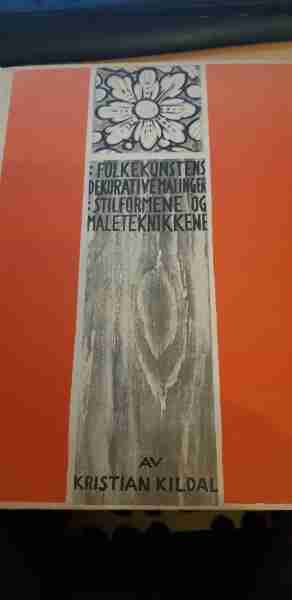 Folkekunstens dekorative malinger - Stilformene Maleteknikkene