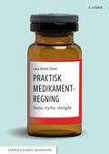 Praktisk medikamentregning