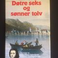 Døtre seks og sønner tolv.