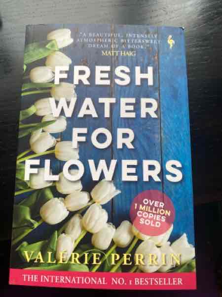 Fresh Water For Flowers by Valerie Perrin