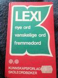 Lexi: Nye ord , Vanskelige Ord, Fremmedord