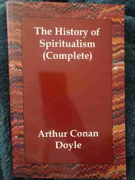 The History Of Spiritualism (Complete)