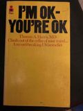 I’m Ok You’re Ok