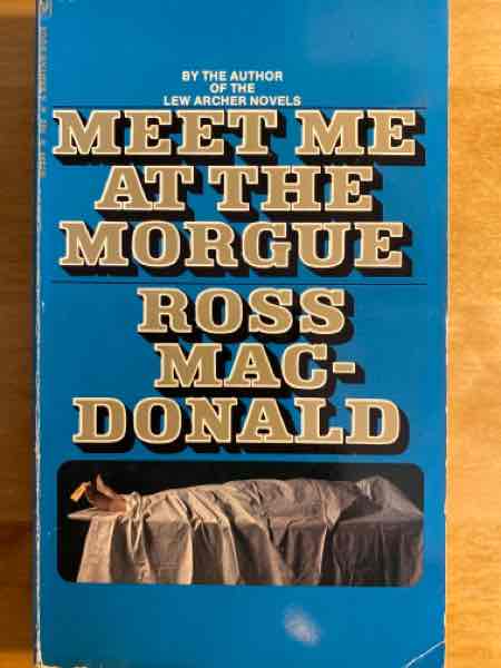 Meet me at the morgue