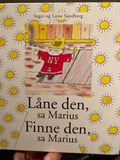 Låne den, sa Marius