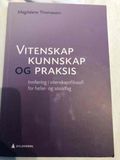 Vitenskap, kunnskap og praksis 