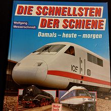 Die Scnellesten der schiene